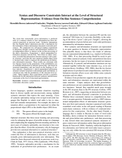 Syntax and Discourse Constraints Interact at the Level of Structural