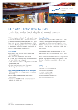 CEF® ultra+ Xetra® Order by Order Unlimited order book depth at