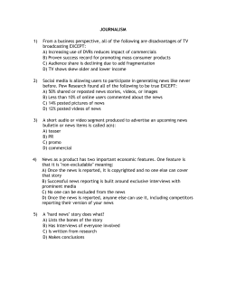 JOURNALISM 1) From a business perspective, all of the following