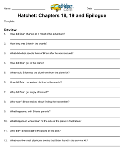 Hatchet chapters 18 19 and Epilogue quiz