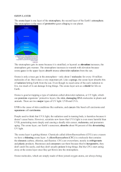 OZON LAYER The ozone layer is one layer of the