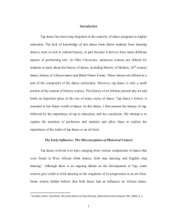 Introduction Tap dance has been long forgotten in the majority of