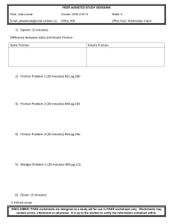 1) Opener: (5 minutes) Difference between static and kinetic friction