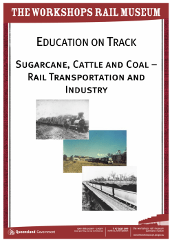 Sugarcane, Cattle and Coal - Rail Transportation and Industry