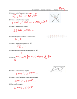 1. Name a pair of opposite rays 2. Name a pair of vertical angles 3