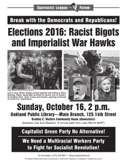 Elections 2016: Racist Bigots and Imperialist War Hawks