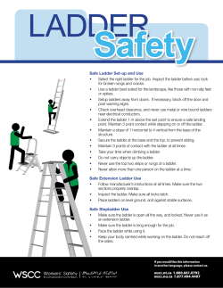 Safe Ladder Set-up and Use &bull; Select the right ladder for the job