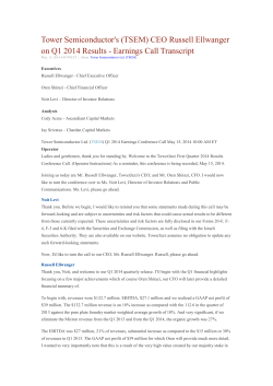 Tower Semiconductor`s (TSEM) CEO Russell Ellwanger on Q1 2014