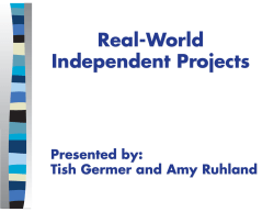 Real-World Independent Projects