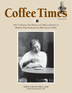 1817 to Present. The History of Coffee in Hawai