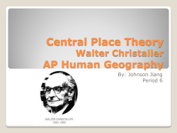 Central Place Theory Walter Christaller AP Human Geography