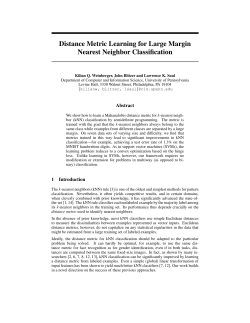 Distance Metric Learning for Large Margin Nearest Neighbor