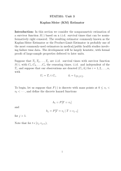 STAT331: Unit 3 Kaplan-Meier (KM) Estimator Introduction: In this