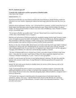 Part IV: Inclusion pays off Vermont took a bold step to end the