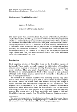 The Process of Friendship Formation* Maureen T. Hallinan