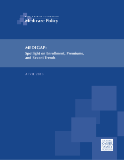 MEDIGAP: Spotlight on Enrollment, Premiums, and Recent Trends
