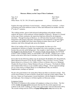 HI 595 Morocco: History on the Cusp of Three Continents Tues. 9