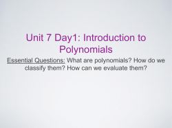 Unit 7 Day1: Introduction to Polynomials