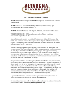 Our Town ​ comes to Altarena Playhouse WHAT:​ Altarena