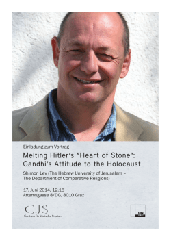 Melting Hitler`s &ldquo;Heart of Stone&rdquo;: Gandhi`s Attitude to the Holocaust