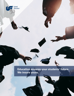 Education ensures your students` future. We insure yours.