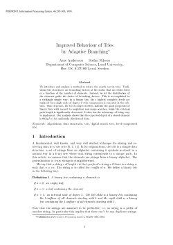 Improved Behaviour of Tries by Adaptive Branching* Arne