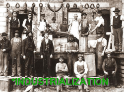 *INDUSTRIALIZATION