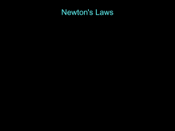 Newton`s Laws of Motion