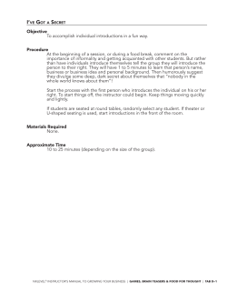 Objective To accomplish individual introductions in a fun