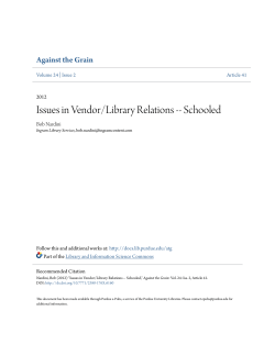 Issues in Vendor/Library Relations -- Schooled - Purdue e-Pubs