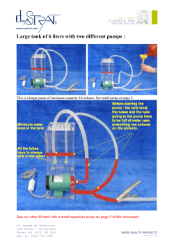 Large tank of 6 liters with two different pumps :