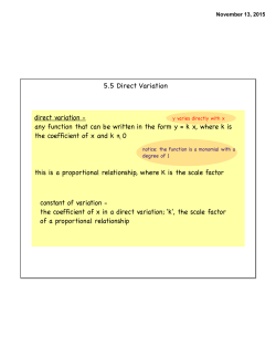 5.5 Direct Variation direct variation - any function that can be written