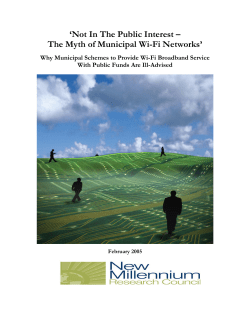 Not In The Public Interest &ndash; The Myth of Municipal Wi-Fi