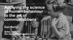 Applying the science of human behaviour to the art of