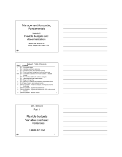 Flexible budgets Variable overhead variances