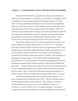 Factor VIII is important for hemostasis