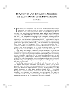 In Quest of Our Linguistic Ancestors: The Elusive Origins of the Indo