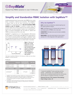 Simplify and Standardize PBMC Isolation with SepMate&trade;