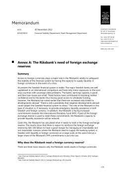 Annex A: The Riksbank`s need of foreign exchange reserves