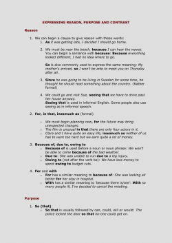 EXPRESSING REASON, PURPOSE AND CONTRAST Reason 1