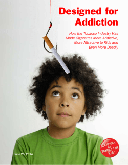 Designed for Addiction - Campaign for Tobacco