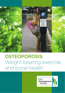 OsteOpOrOsis: Weight bearing exercise and bone