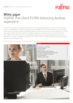 White paper FUJITSU Thin Client FUTRO delivering