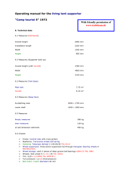 Operating manual for the living tent supporter