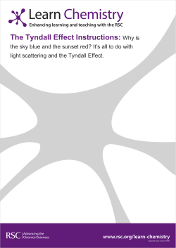 The Tyndall Effect Instructions: Why is