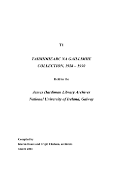 T1 TAIBHDHEARC NA GAILLIMHE COLLECTION, 1928 &ndash; 1990