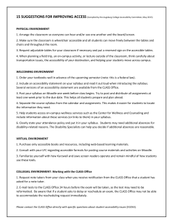 PHYSICAL ENVIRONMENT 1. Arrange the classroom so everyone