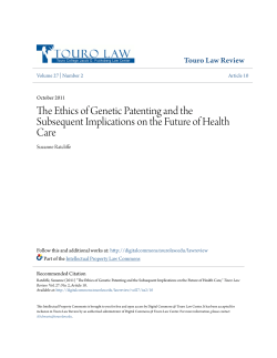 The Ethics of Genetic Patenting and the Subsequent Implications on