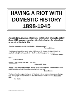 having a riot with domestic history 1898-1945