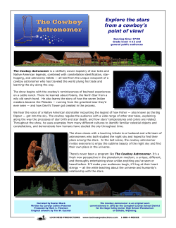 Explore the stars from a cowboy`s point of view!